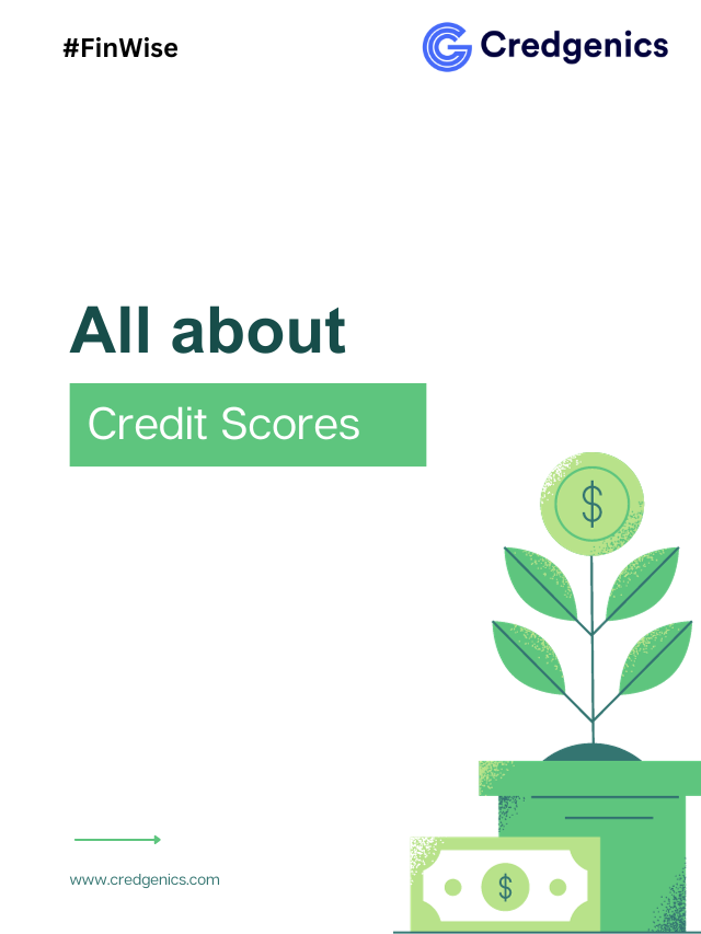 Unlocking the role of credit Scores -Credgenics