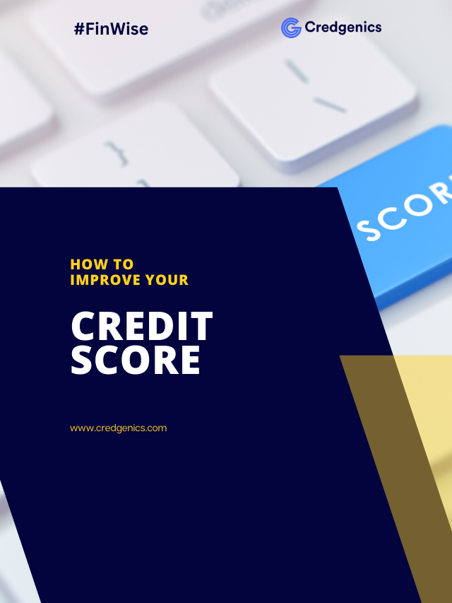 Know How You can Improve Your Credit Score
