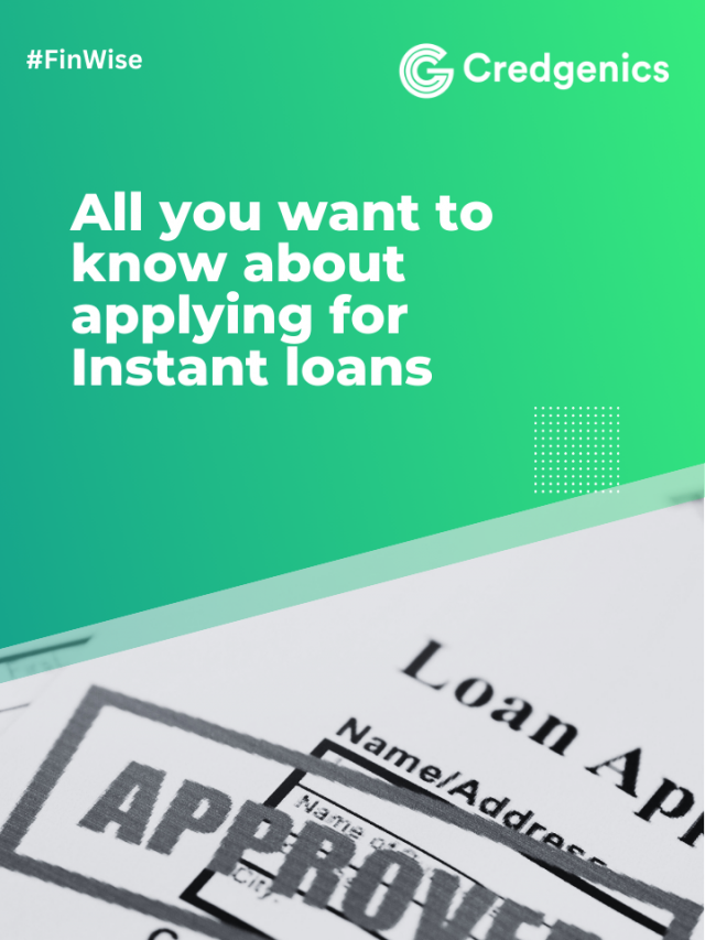All you want to know about applying for Instant loans