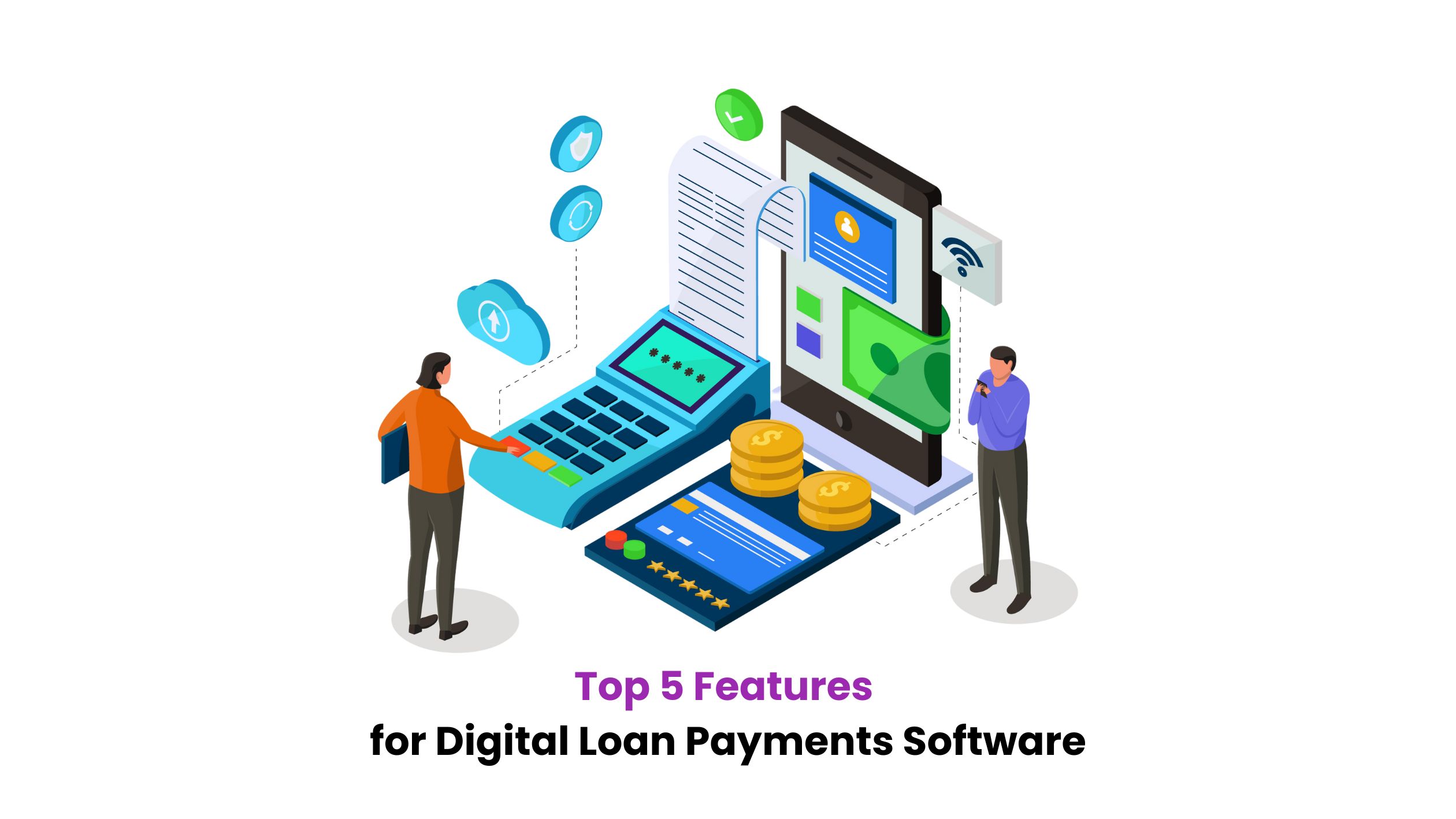 Digital loan payments software